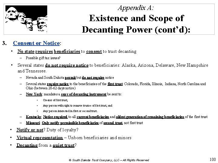 Appendix A: Existence and Scope of Decanting Power (cont’d): 3. Consent or Notice: •