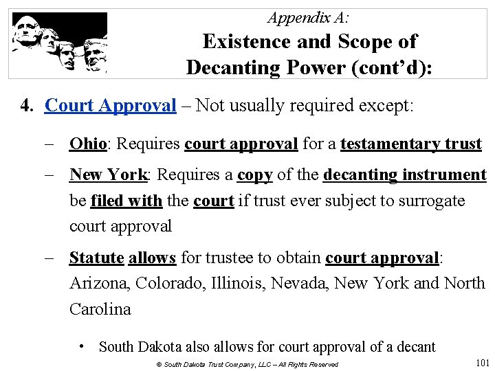 Appendix A: Existence and Scope of Decanting Power (cont’d): 4. Court Approval – Not