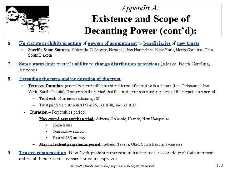 Appendix A: Existence and Scope of Decanting Power (cont’d): 6. No statute prohibits granting