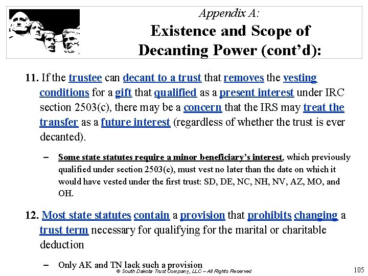 Appendix A: Existence and Scope of Decanting Power (cont’d): 11. If the trustee can