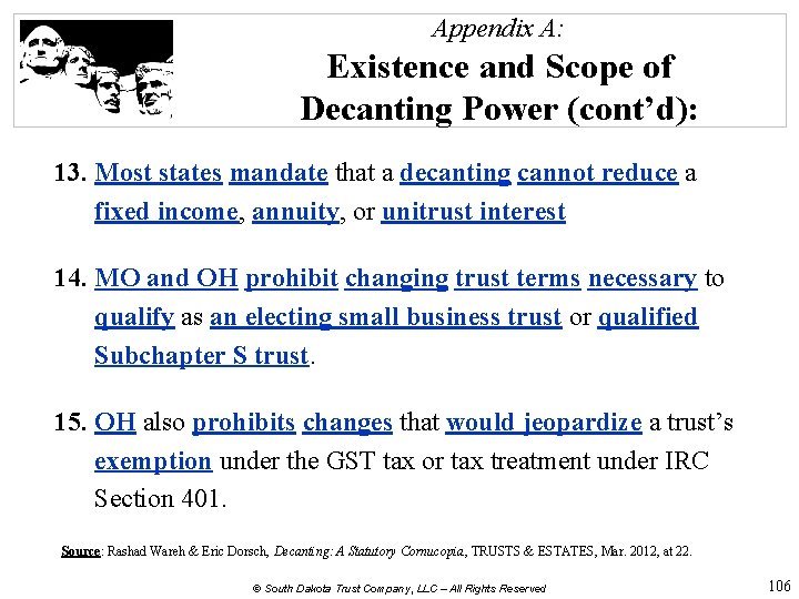 Appendix A: Existence and Scope of Decanting Power (cont’d): 13. Most states mandate that