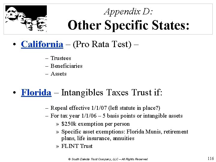 Appendix D: Other Specific States: • California – (Pro Rata Test) – – Trustees