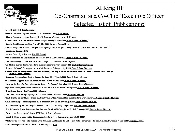 Al King III Co-Chairman and Co-Chief Executive Officer Selected List of Publications: Recent Selected