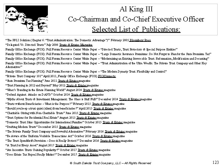 Al King III Co-Chairman and Co-Chief Executive Officer Selected List of Publications: “The PPLI