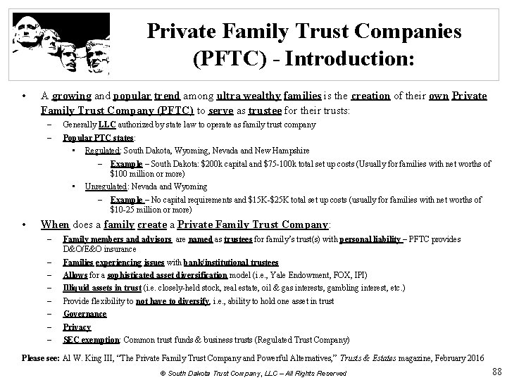 Private Family Trust Companies (PFTC) - Introduction: • A growing and popular trend among