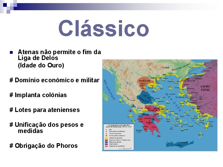 Clássico n Atenas não permite o fim da Liga de Delos (Idade do Ouro)