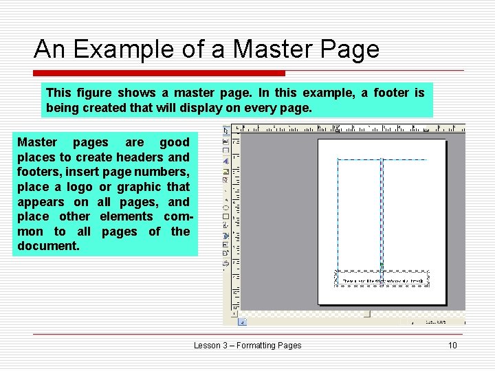 An Example of a Master Page This figure shows a master page. In this