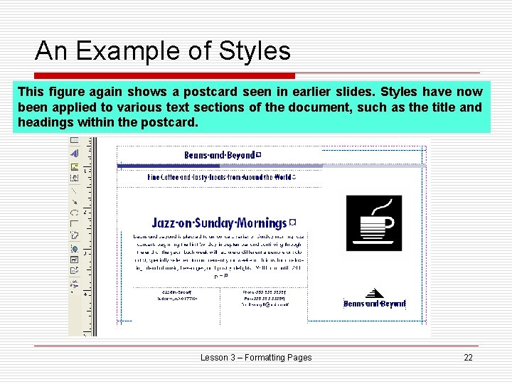 An Example of Styles This figure again shows a postcard seen in earlier slides.