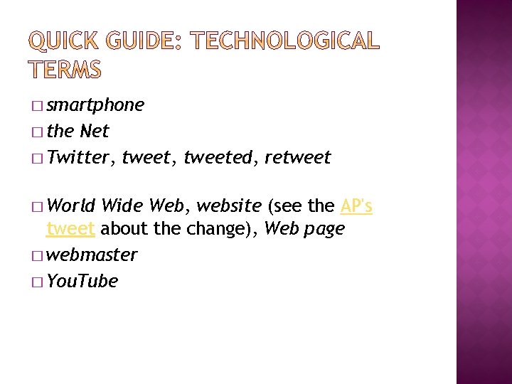 � smartphone � the Net � Twitter, tweeted, retweet � World Wide Web, website
