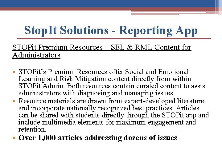 Stop. It Solutions - Reporting App STOPit Premium Resources – SEL & RML Content