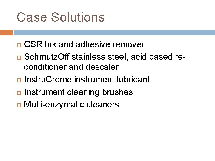Case Solutions CSR Ink and adhesive remover Schmutz. Off stainless steel, acid based reconditioner
