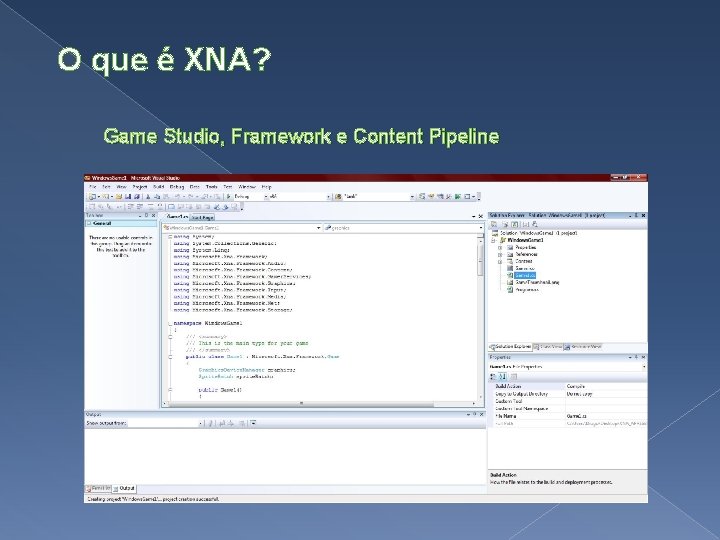 O que é XNA? Game Studio, Framework e Content Pipeline 