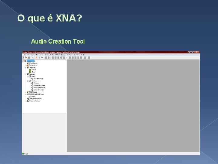 O que é XNA? Audio Creation Tool 