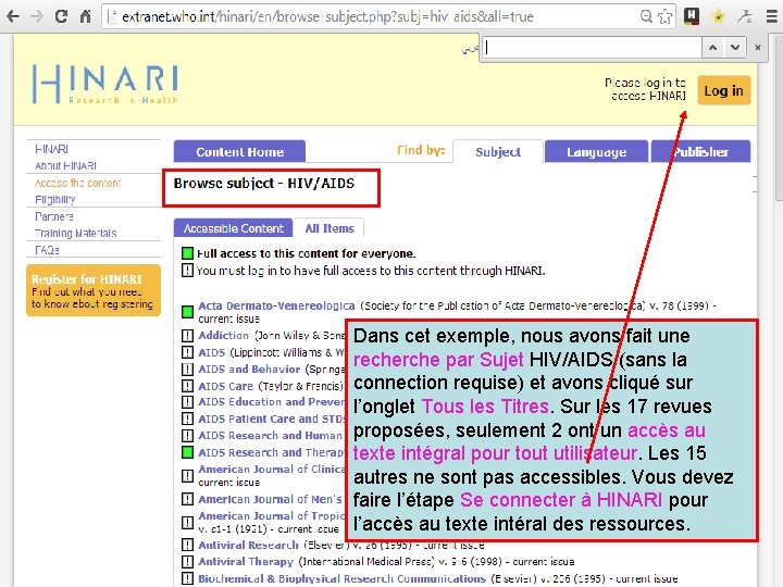 Dans cet exemple, nous avons fait une recherche par Sujet HIV/AIDS (sans la connection