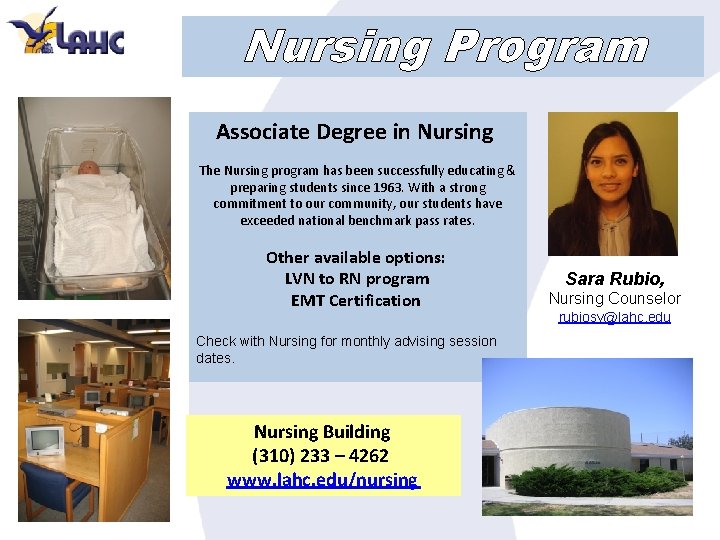 Nursing Program Associate Degree in Nursing The Nursing program has been successfully educating &
