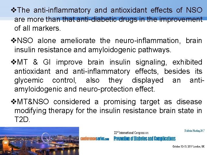 v. The anti-inflammatory and antioxidant effects of NSO are more than that anti-diabetic drugs