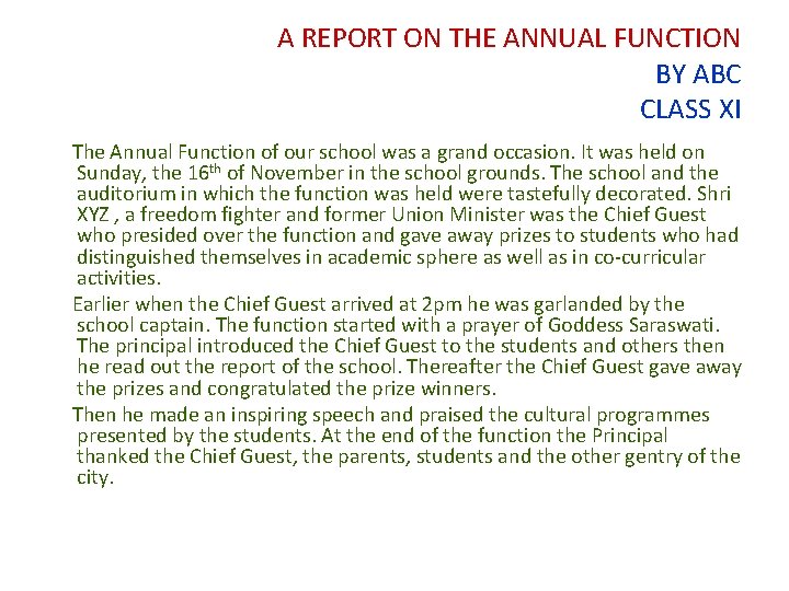 A REPORT ON THE ANNUAL FUNCTION BY ABC CLASS XI The Annual Function of