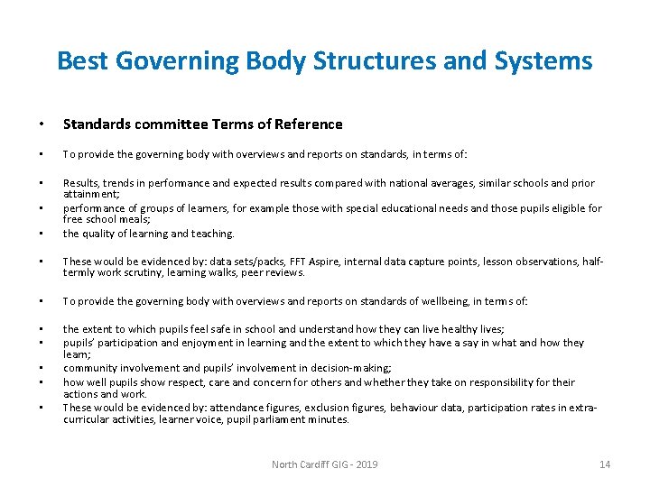 Best Governing Body Structures and Systems • Standards committee Terms of Reference • To