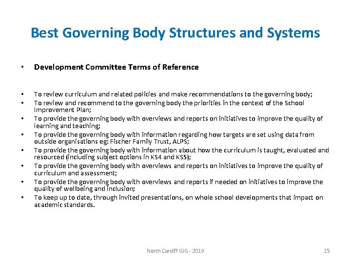 Best Governing Body Structures and Systems • Development Committee Terms of Reference • •