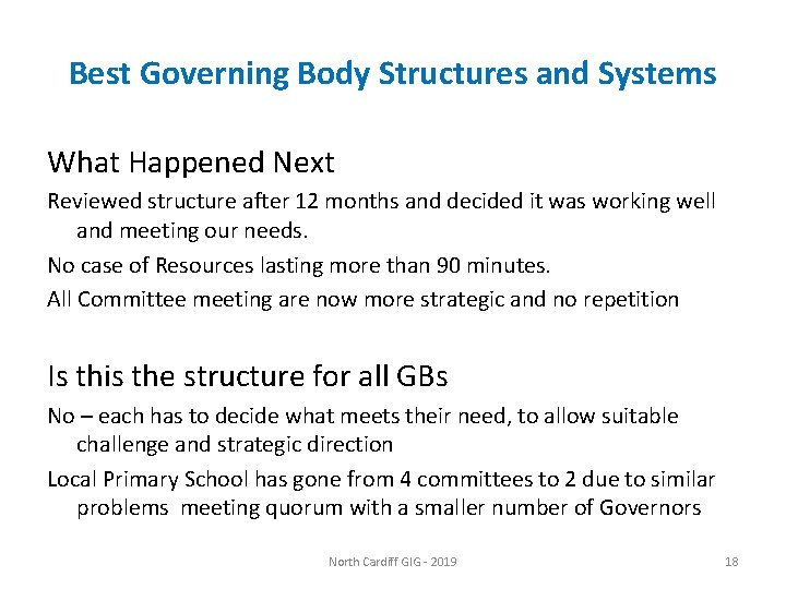 Best Governing Body Structures and Systems What Happened Next Reviewed structure after 12 months