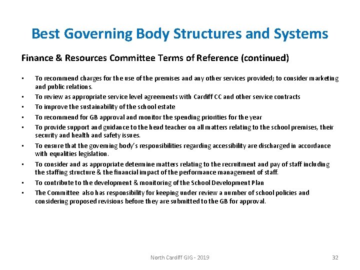 Best Governing Body Structures and Systems Finance & Resources Committee Terms of Reference (continued)
