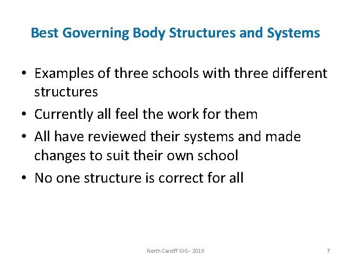 Best Governing Body Structures and Systems • Examples of three schools with three different