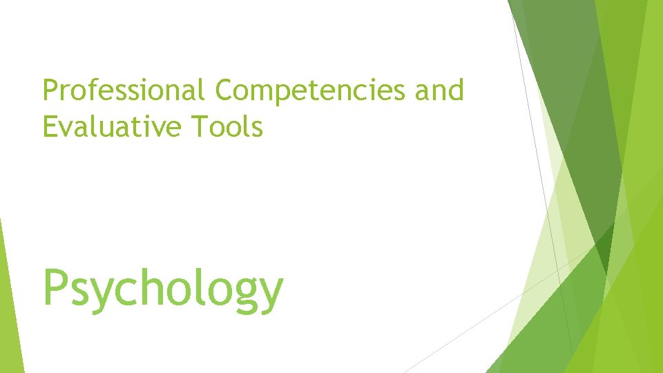 Professional Competencies and Evaluative Tools Psychology 