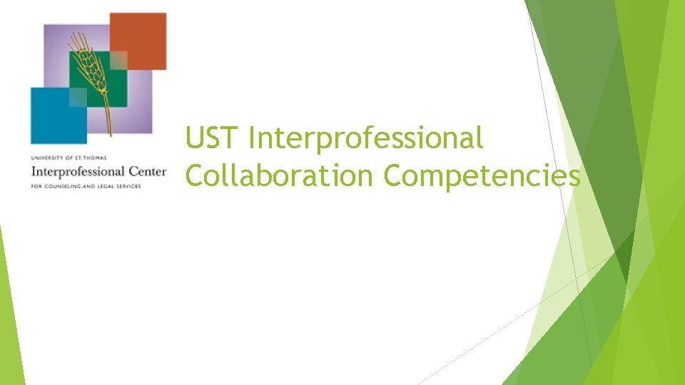 UST Interprofessional Collaboration Competencies 