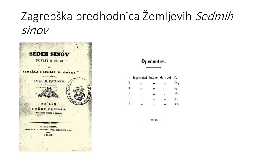 Zagrebška predhodnica Žemljevih Sedmih sinov 