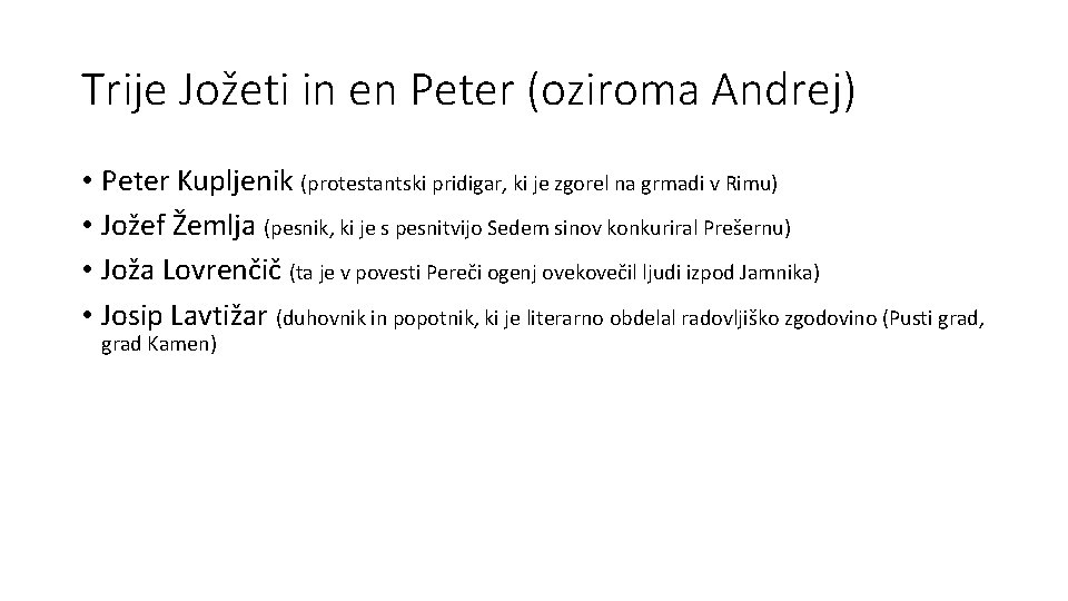 Trije Jožeti in en Peter (oziroma Andrej) • Peter Kupljenik (protestantski pridigar, ki je