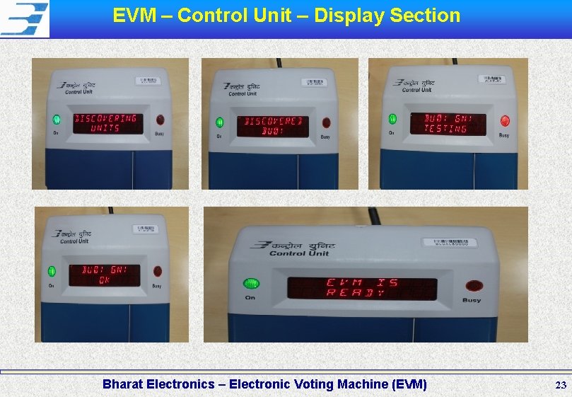 EVM – Control Unit – Display Section Bharat Electronics – Electronic Voting Machine (EVM)