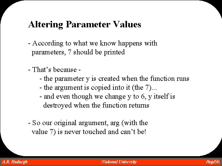 Altering Parameter Values - According to what we know happens with parameters, 7 should Altering Parameter Values - According to what we know happens with parameters, 7 should