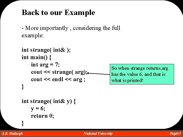 Back to our Example - More importantly , considering the full example: int strange( Back to our Example - More importantly , considering the full example: int strange(