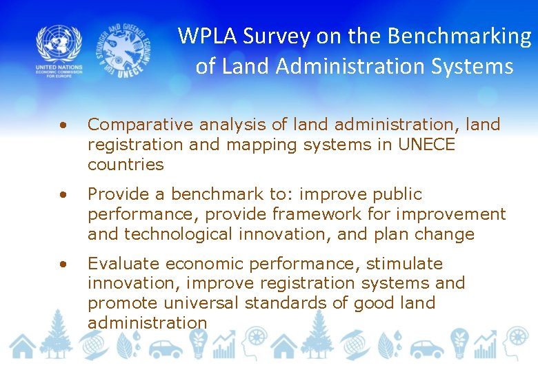 WPLA Survey on the Benchmarking of Land Administration Systems • Comparative analysis of land