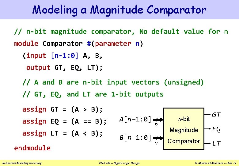 Modeling a Magnitude Comparator // n-bit magnitude comparator, No default value for n module Modeling a Magnitude Comparator // n-bit magnitude comparator, No default value for n module