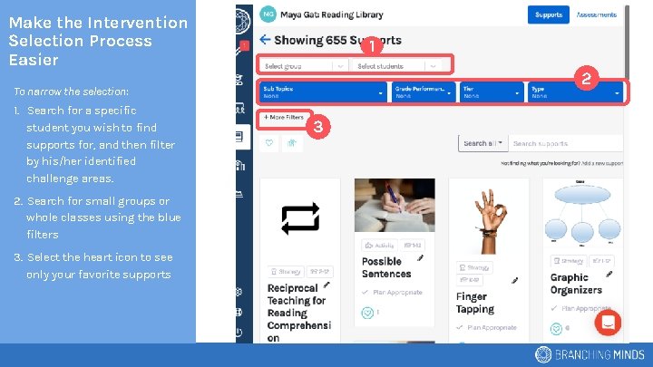 Make the Intervention Selection Process Easier 1 2 To narrow the selection: 1. Search