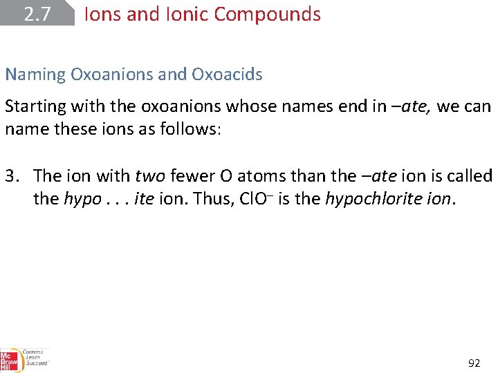 2. 7 Ions and Ionic Compounds Naming Oxoanions and Oxoacids Starting with the oxoanions