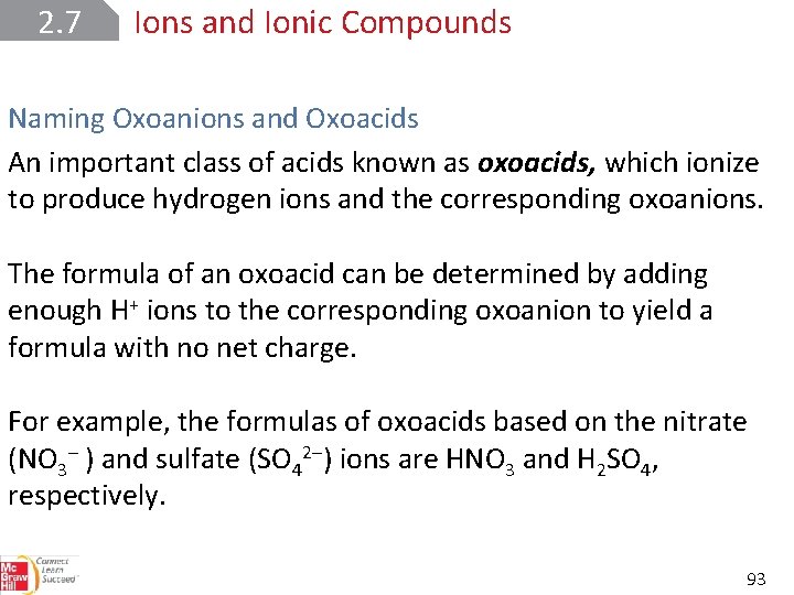 2. 7 Ions and Ionic Compounds Naming Oxoanions and Oxoacids An important class of