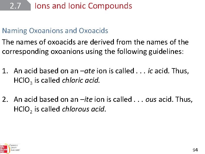 2. 7 Ions and Ionic Compounds Naming Oxoanions and Oxoacids The names of oxoacids