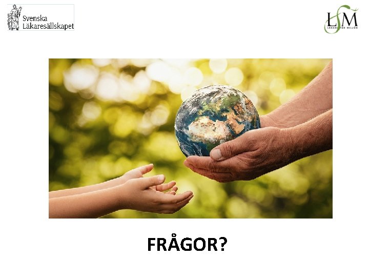 FRÅGOR? 