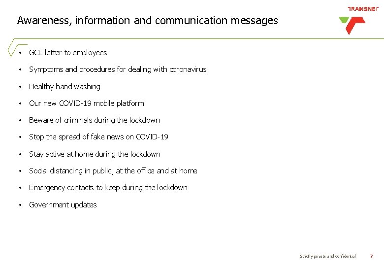 Awareness, information and communication messages • GCE letter to employees • Symptoms and procedures