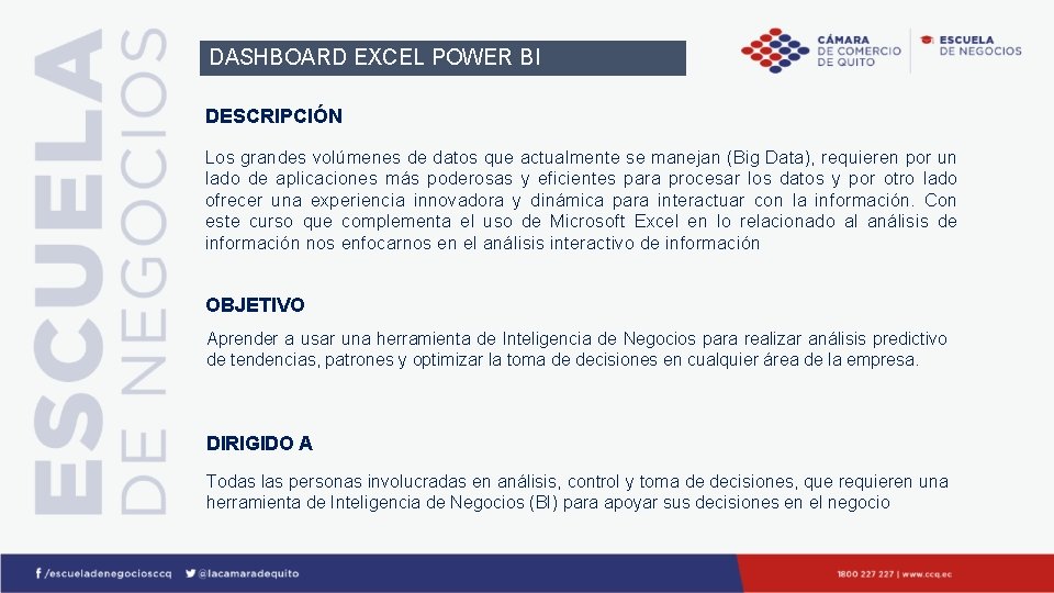 DASHBOARD EXCEL POWER BI DESCRIPCIÓN Los grandes volúmenes de datos que actualmente se manejan