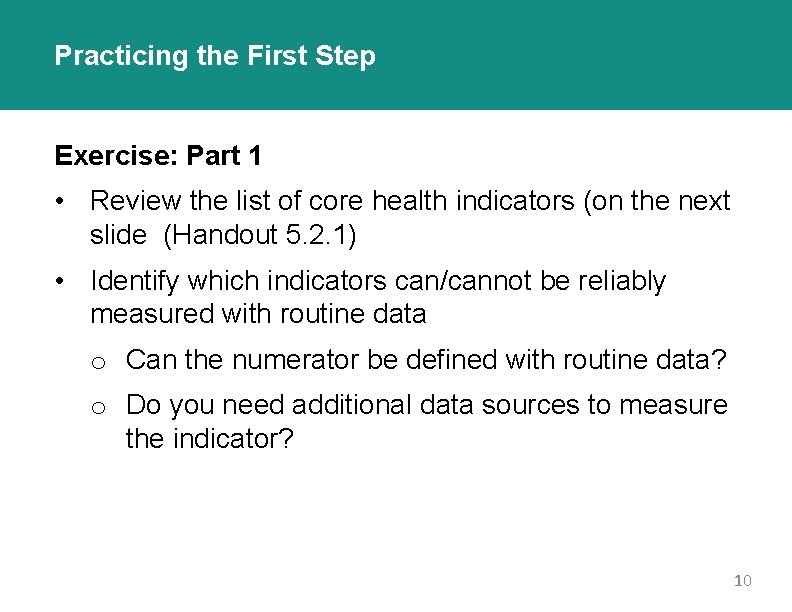 Practicing the First Step Exercise: Part 1 • Review the list of core health