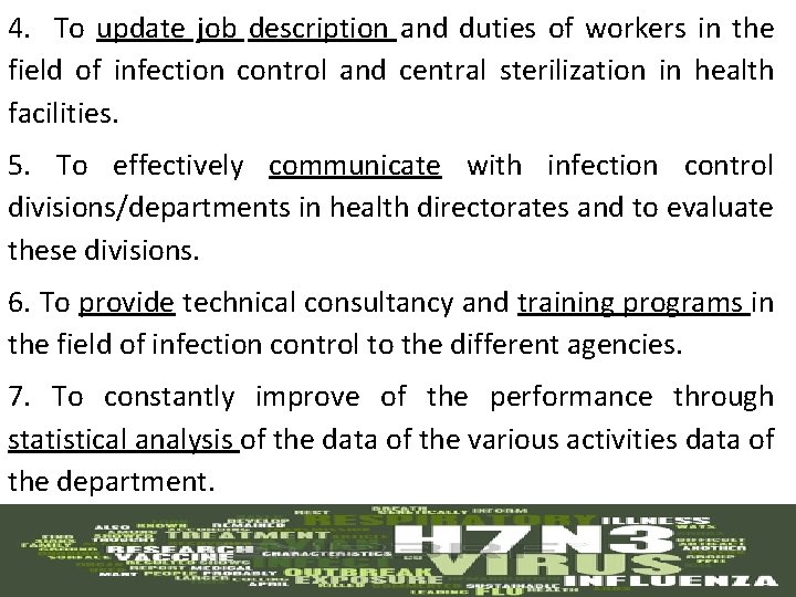 4. To update job description and duties of workers in the field of infection