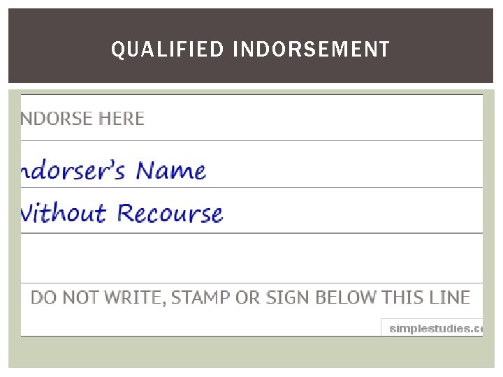 QUALIFIED INDORSEMENT QUALIFIED INDORSEMENT
