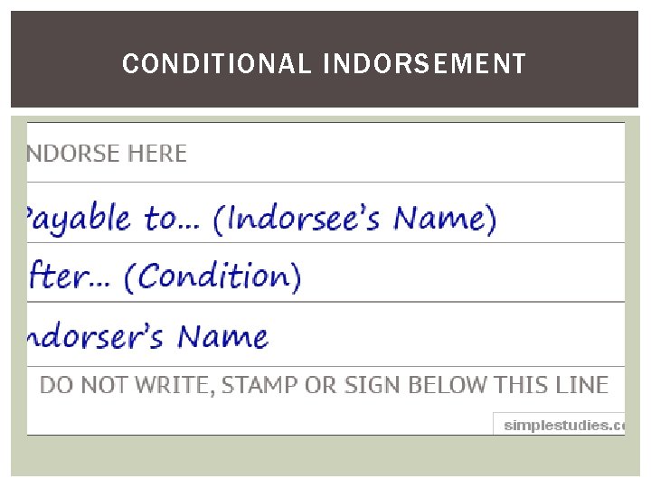CONDITIONAL INDORSEMENT CONDITIONAL INDORSEMENT