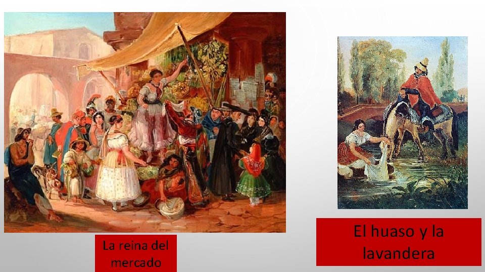 La reina del mercado El huaso y la lavandera La reina del mercado El huaso y la lavandera