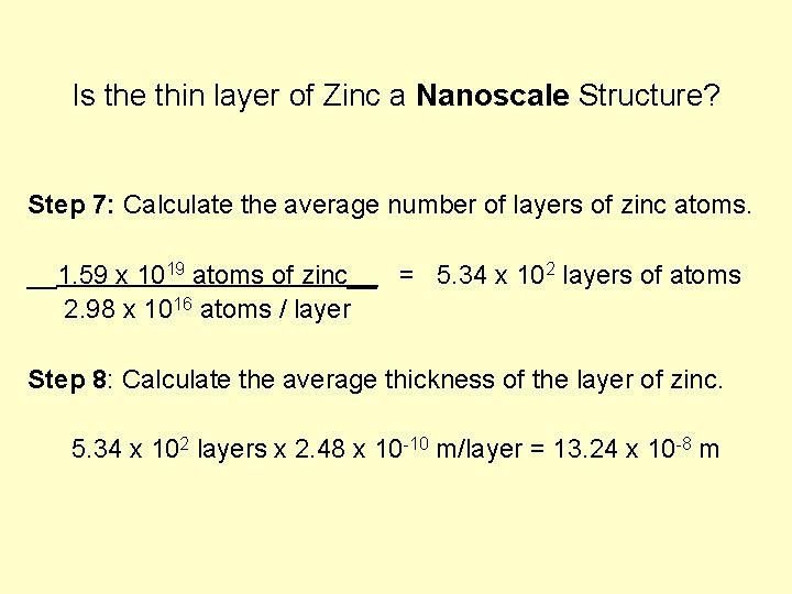 Is the thin layer of Zinc a Nanoscale Structure? Step 7: Calculate the average