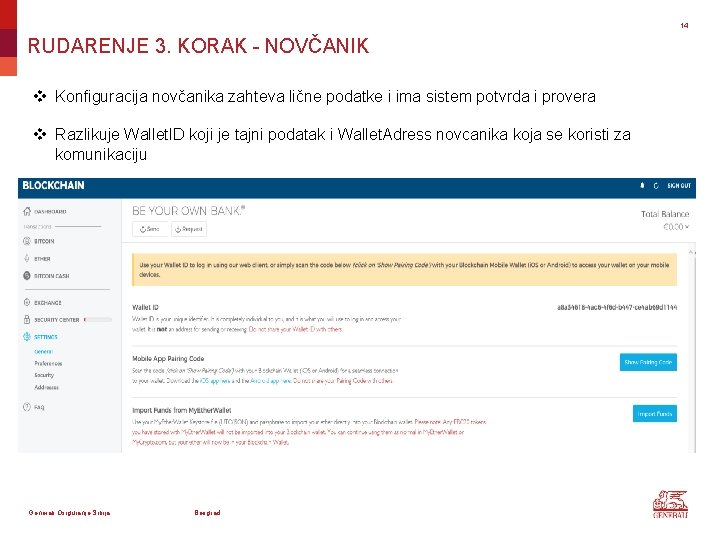 14 RUDARENJE 3. KORAK - NOVČANIK v Konfiguracija novčanika zahteva lične podatke i ima