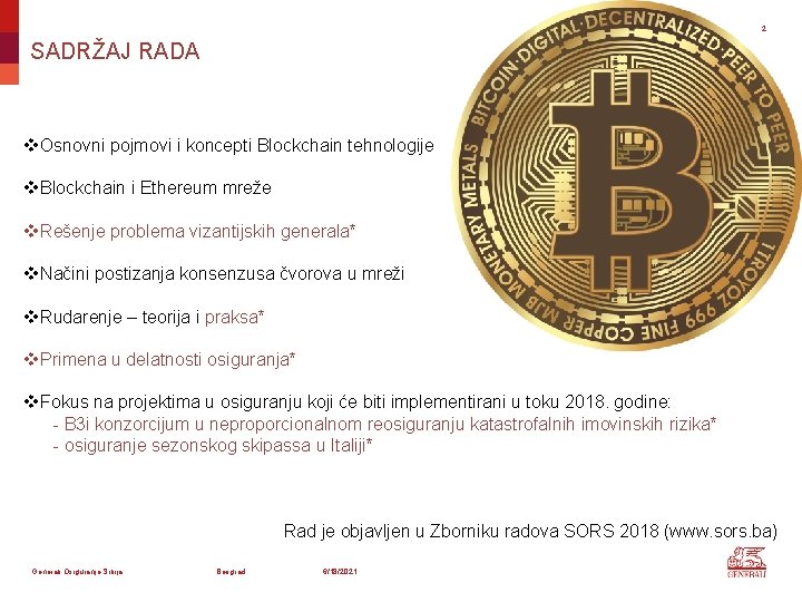 2 SADRŽAJ RADA v. Osnovni pojmovi i koncepti Blockchain tehnologije v. Blockchain i Ethereum